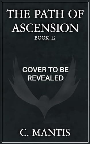 The Path of Ascension 12: A LitRPG Adventure