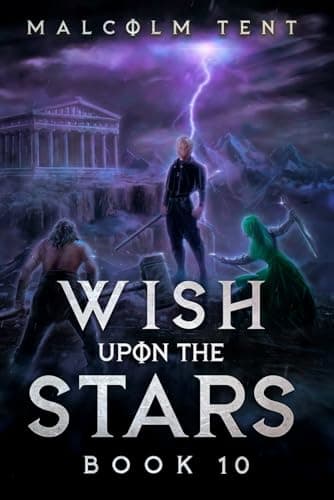 Wish Upon the Stars 10: A Cultivation LitRPG Adventure