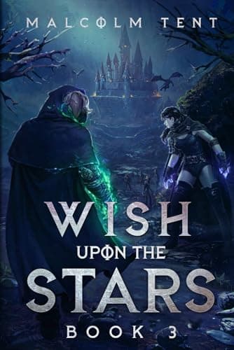 Wish Upon the Stars 3: A Superhero Cultivation LitRPG
