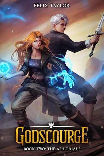 Godscourge Book 2: The Ash Trials: (A Progression Fantasy Adventure)