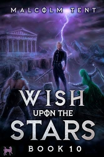 Wish Upon the Stars 10: A Cultivation LitRPG Adventure