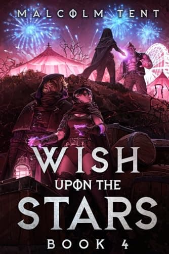 Wish Upon the Stars 4: A Cultivation LitRPG Adventure