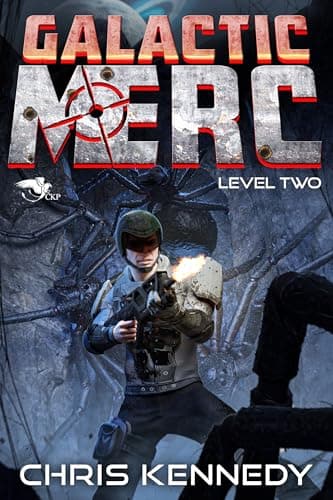 Level Two: A Science Fiction LitRPG Novel (Galactic Merc Book 2) — book cover