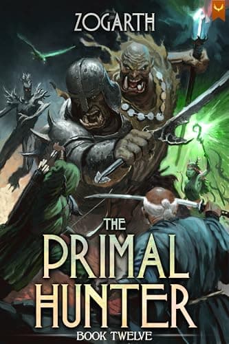 The Primal Hunter 12: A LitRPG Adventure