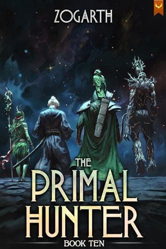The Primal Hunter 10: A LitRPG Adventure