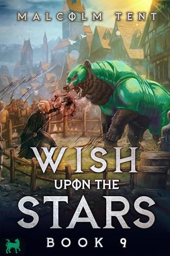 Wish Upon the Stars 9: A Cultivation LitRPG Adventure