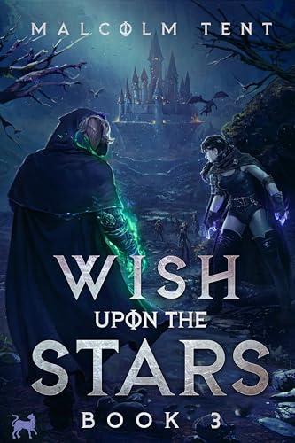 Wish Upon the Stars 3: A Superhero Cultivation LitRPG book cover