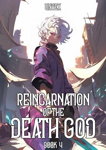 Reincarnation of the Death God Book 4: An OP MC LitRPG book cover