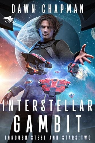 Interstellar Gambit: A Science Fiction LitRPG (Through Steel and Stars Book 2)
