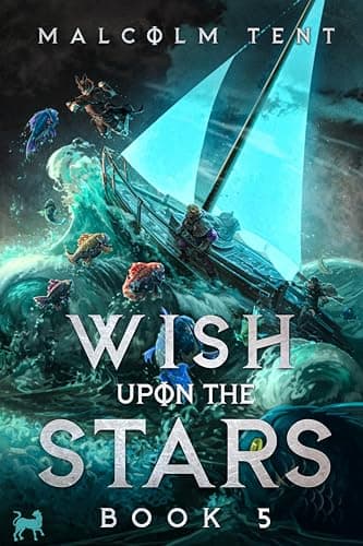 Wish Upon the Stars 5: A Cultivation LitRPG Adventure