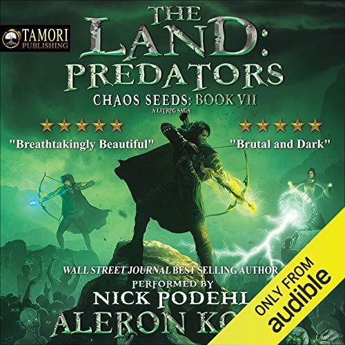 The Land: Predators: A LitRPG Saga: Chaos Seeds, Book 7 book cover