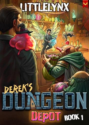 Derek's Dungeon Depot: A Progression Fantasy Adventure