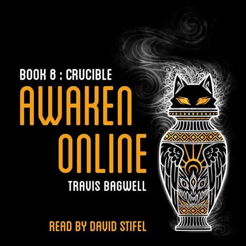 Crucible: Awaken Online, Book 12 book cover