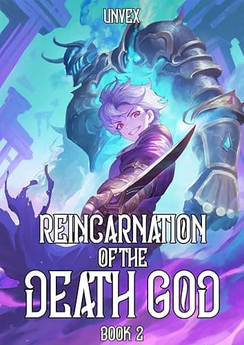 Reincarnation of the Death God Book 2: A LitRPG Adventure