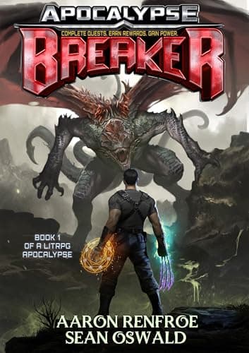 Apocalypse BREAKER: Book 1 of a LitRPG Apocalypse