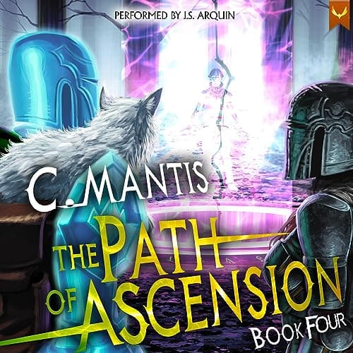 The Path of Ascension 4: A LitRPG Adventure